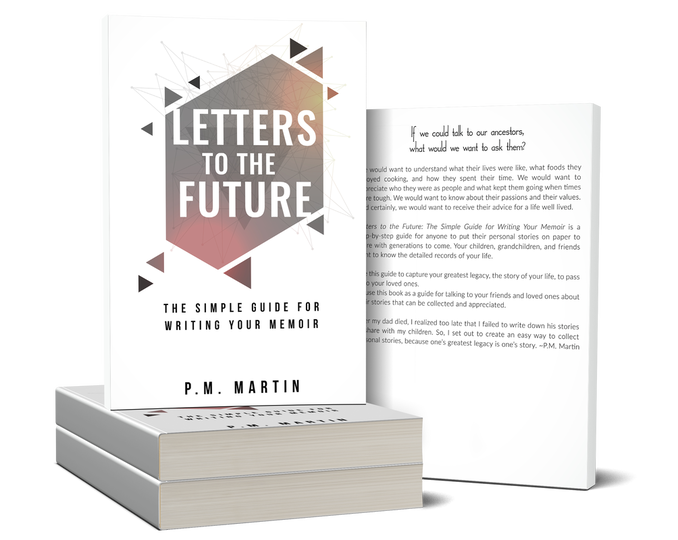 Letters to the Future: The Simple Guide for Writing Your Memoir book